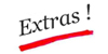 Extras